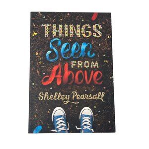 Things Seen From Above Book Shelley Pearsall Kids Fiction